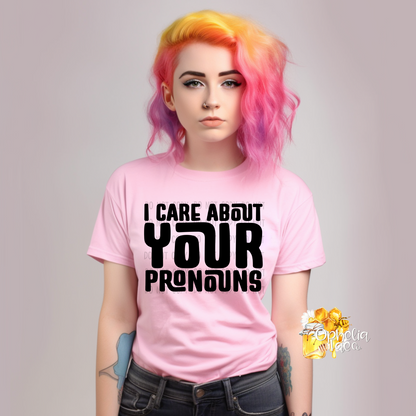 Single Color I Care About Your Pronouns T-Shirt
