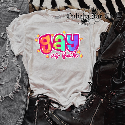 Gay as fuck T-Shirt