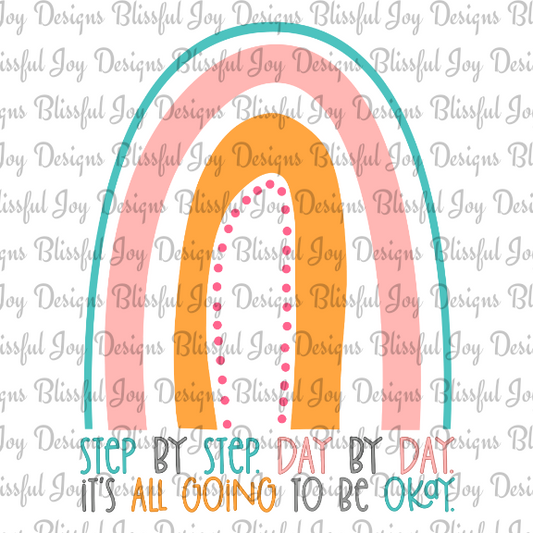 It's all going to be okay - Sublimation Transfer