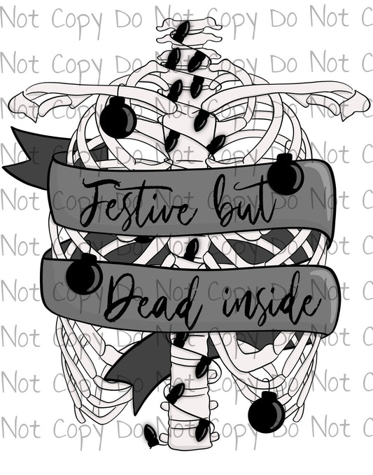 Festive but Dead Inside - Sublimation Transfer