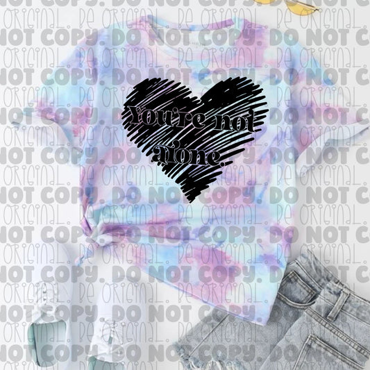 You are not alone PNG Digital Download - SINGLE COLOR
